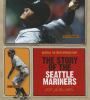 The_story_of_the_Seattle_Mariners
