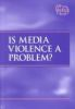 Is_media_violence_a_problem_