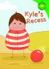 Kyle_s_recess