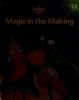 Magic_in_the_making