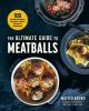 The_ultimate_guide_to_meatballs