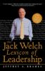 The_Jack_Welch_lexicon_of_leadership