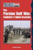 The_Persian_Gulf_war__Saddam_s_failed_invasion