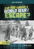 Can_you_survive_a_World_War_I_escape
