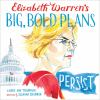 Elizabeth_Warren_s_big__bold_plans