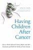 Having_children_after_cancer