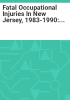 Fatal_occupational_injuries_in_New_Jersey__1983-1990