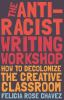 The_anti-racist_writing_workshop