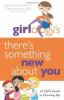 Girlology_s_there_s_something_new_about_you