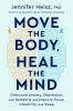 Move_the_body__heal_the_mind
