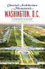 Classical_Architecture_and_Monuments_of_Washington__D_C
