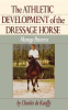 The_Athletic_Development_of_the_Dressage_Horse