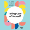 Taking_Care_of_Yourself__HBR_Working_Parents_Series_