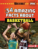 34_Amazing_Facts_About_Basketball