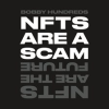 NFTs_Are_a_Scam___NFTs_Are_the_Future