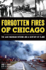Forgotten_Fires_of_Chicago