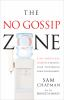 The_no-gossip_zone