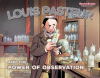 Graphic_Science_Biographies__Louis_Pasteur_and_the_Power_of_Observation