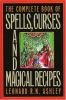 The_complete_book_of_spells__curses_and_magical_recipes