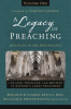 A_Legacy_of_Preaching__Volume_One---Apostles_to_the_Revivalists