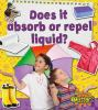 Does_it_absorb_or_repel_liquid_