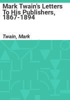 Mark_Twain_s_letters_to_his_publishers__1867-1894