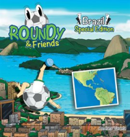 Roundy_and_Friends_-_Brazil
