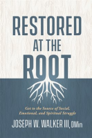 Restored_at_the_Root