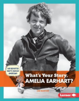 What_s_Your_Story__Amelia_Earhart_
