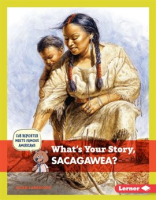 What_s_Your_Story__Sacagawea_