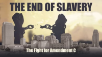 The_End_of_Slavery__The_Fight_for_Amendment_C