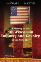 History_of_the_4th_Wisconsin_Infantry_and_Cavalry_in_the_American_Civil_War