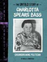The_untold_story_of_Charlotta_Spears_Bass