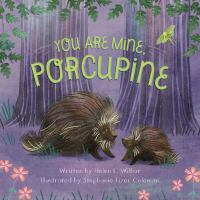 You_are_mine__porcupine
